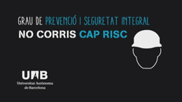 Grau de Prevenció i Seguretat Integral: No corris cap risc